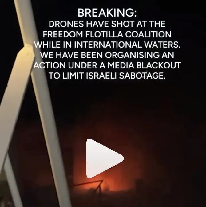 Freedom Flotilla Boat Attacked by Drones